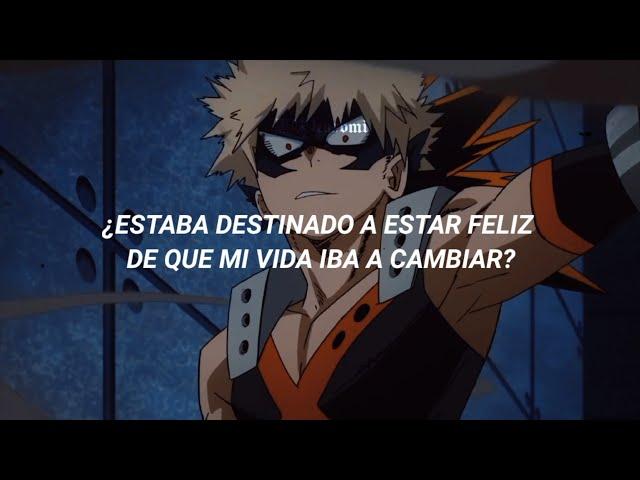 Bakugo y esta canción pegan al pie de la letra. 