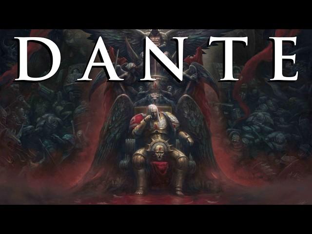 Dante: The Light of Sanguinius' Legacy l Warhammer 40k Lore