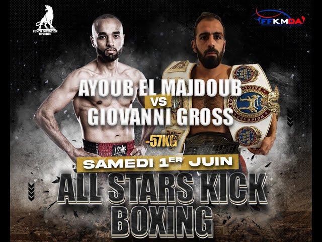 Giovanni GROSS vs Ayoub EL MAJDOUB By #vxs #ko #ALL_STARS #Alès