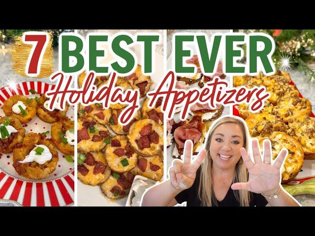 7 OF THE BEST HOLIDAY APPETIZERS EVER | MUST TRY PARTY FOOD | EASY APPETIZER RECIPES YOU WILL LOVE