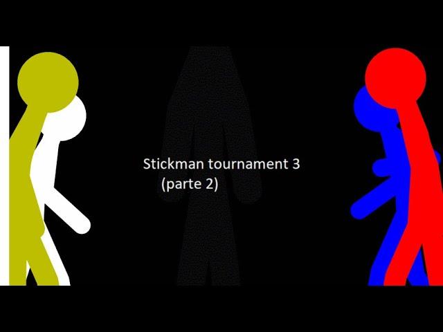 Stickman Tournament 3 (parte 2) / Khoruum