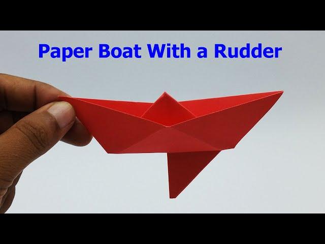 How To Make a Paper Boat With Rudder  - Origami Boat Making Tutorial