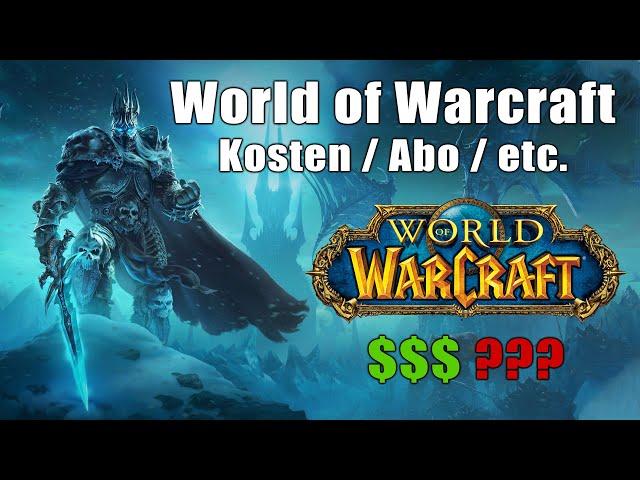 World of Warcraft kosten / World of Warcraft Abo / Wow kostenlos testen