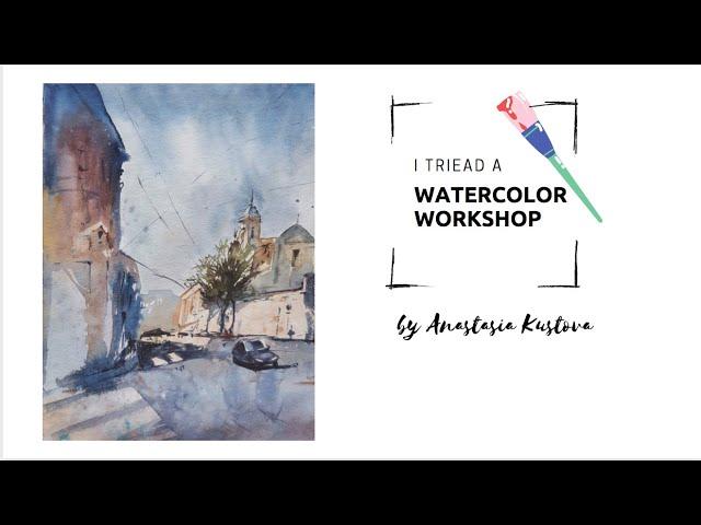 I tried a watercolor workshop by Anastasia Kustova | Cityscape | Time Lapse