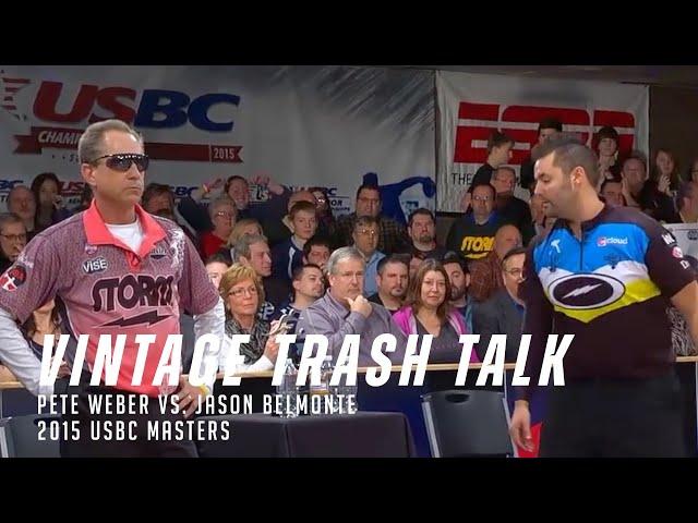 Vintage PBA Trash Talk | Pete Weber vs. Jason Belmonte | 2015 USBC Masters