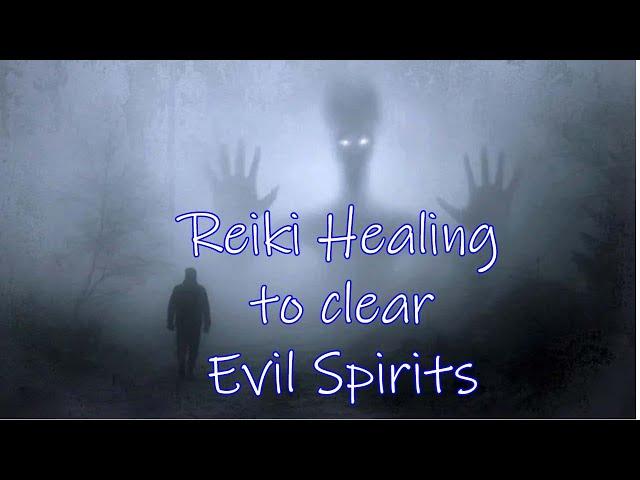 Reiki healing to remove evil spirits