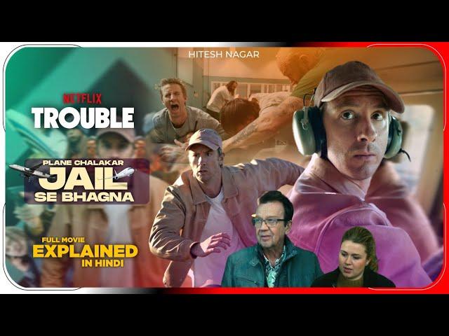 Trouble (2024) Movie Explained in Hindi | Netflix Film In हिंदी / उर्दू | Hitesh Nagar