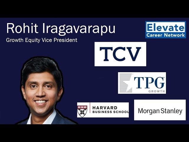 TCV Firm Overview - Rohit, TCV Growth Equity, TPG Global Private Equity & Morgan Stanley IB