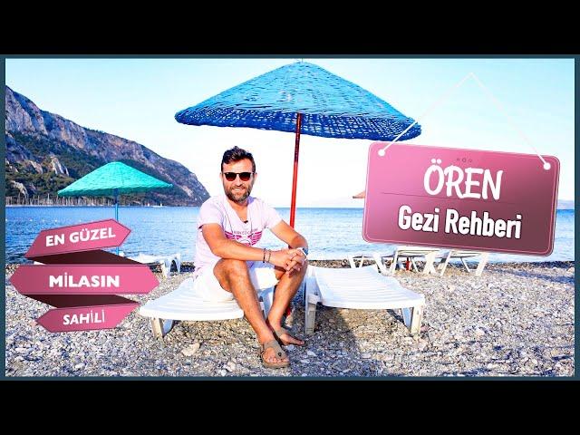 Milas'ın En Güzel Sahili - Ören Gezi Rehberi