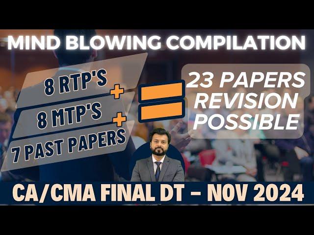 8 RTP + 8 MTP + 7 PAST PAPERS  | LAST DAY REVISION | CA FINAL Direct Tax | NOV 2024 Aarish Khan