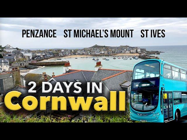 2 days in Cornwall: top places, best things to do in St. Ives & Penzance, plus St. Michael's Mount