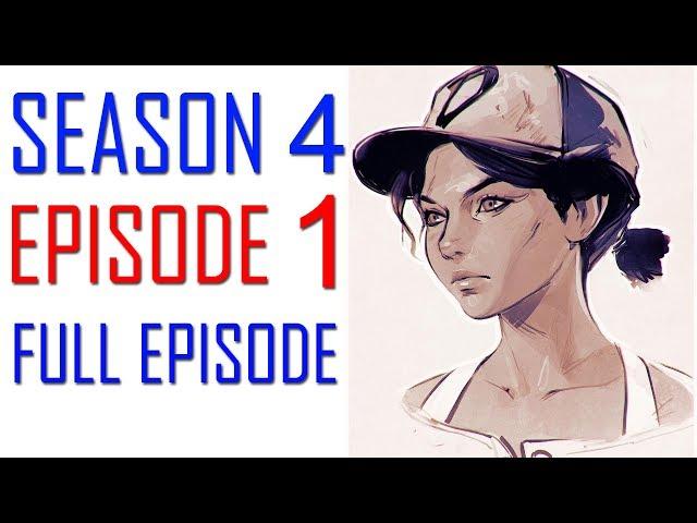 The Walking Dead Game Season 4 Episode 1 FULL EPISODE Walkthrough Gameplay  - No Commentary