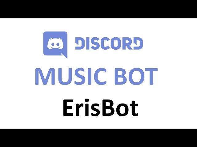 How to Play Music in your Discord with Eris Bot