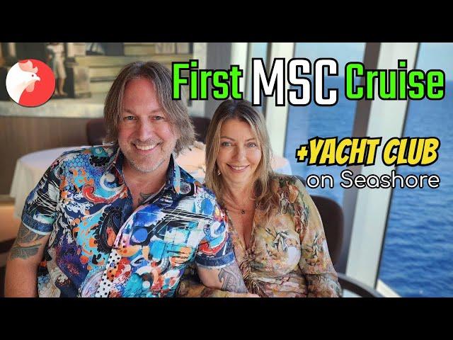 First Time on MSC Seashore & Yacht Club! Was It Smooth Sailing?