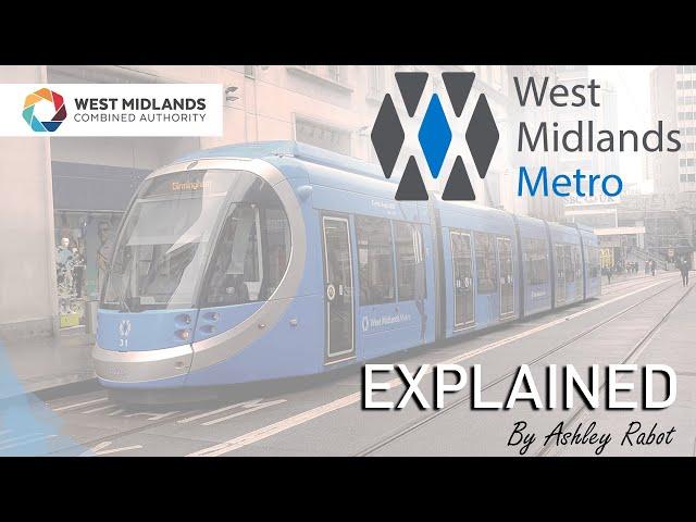 The West Midlands Metro EXPLAINED