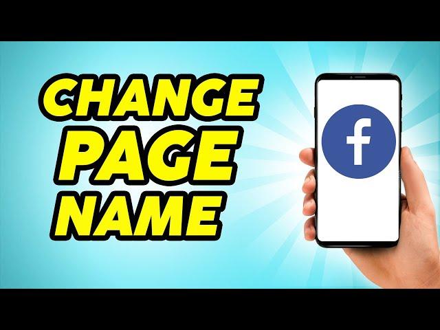 How to Change Facebook Page Name 2023 - Practically Simple