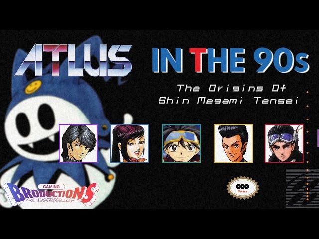 Atlus In The '90s | The Origins Of Shin Megami Tensei