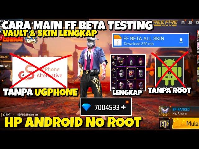 CARA INSTAL FF BETA TESTING DI HP ANDROID TANPA ROOT TANPA UG PHONE‼️