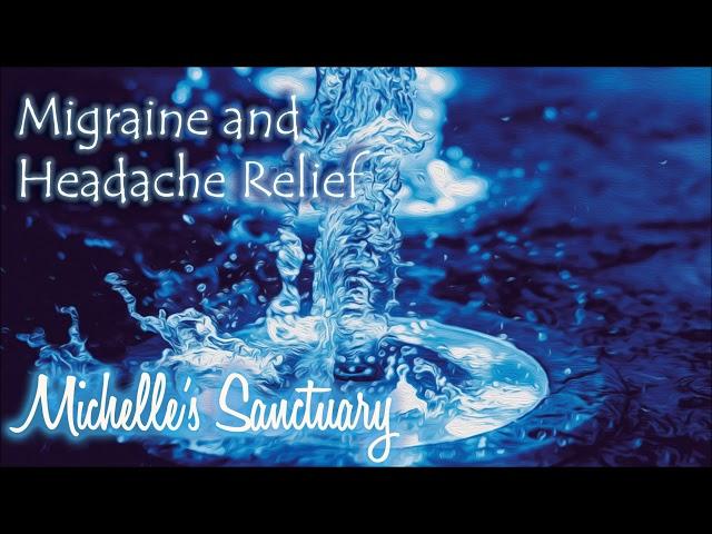 Migraine and Headache Relief: Guided Meditation to Relieve Pain