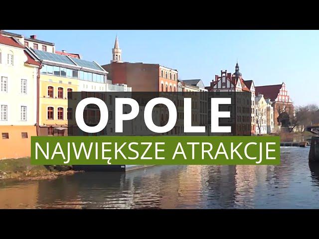 Opole for the Weekend - People, History, Interesting Places - Yesterday and Today