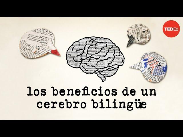 Los beneficios de un cerebro bilingüe - Mia Nacamulli