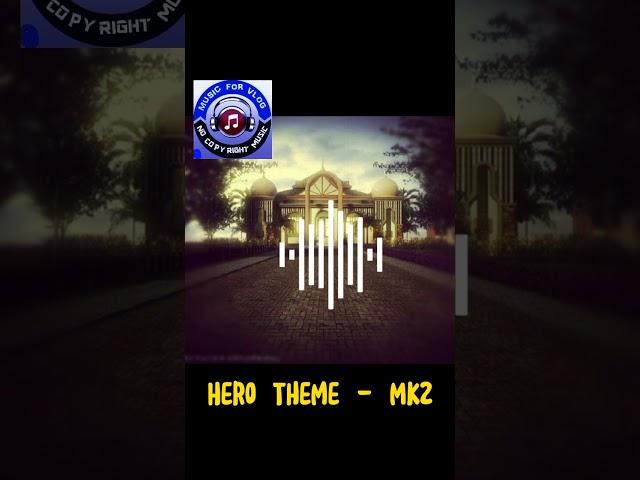 Hero Theme - MK2 (Free Background Music) #audiolibrary #neffex #freemusicdownload #nocopyrightsound