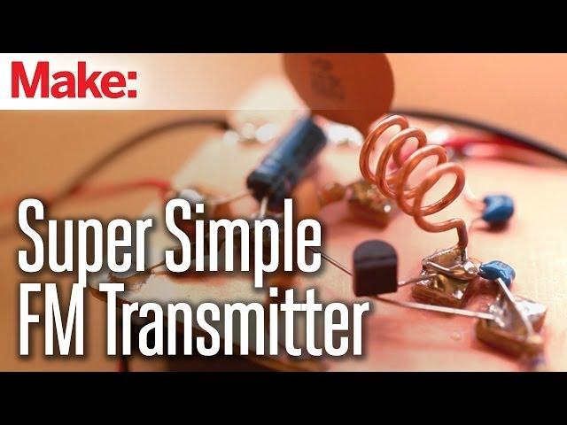 Weekend Projects - Super Simple FM Transmitter