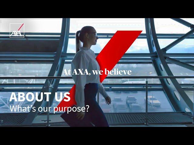 What’s our purpose?  | AXA