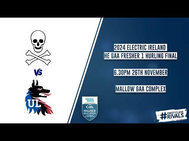 Electric Ireland HE GAA Fresher 1 Hurling Final 2024 