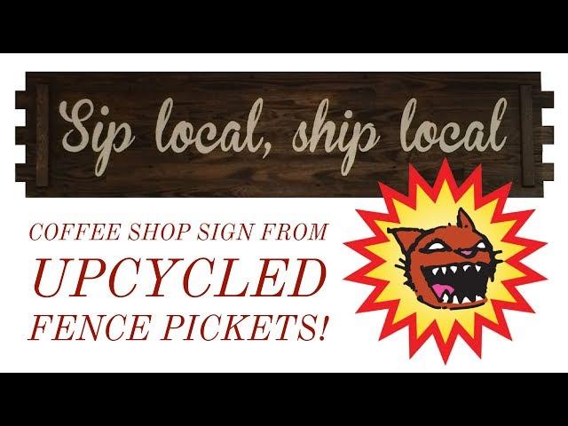 Upcycled Fence Pickets Transformed into Hand-painted Coffee Shop Business Sign