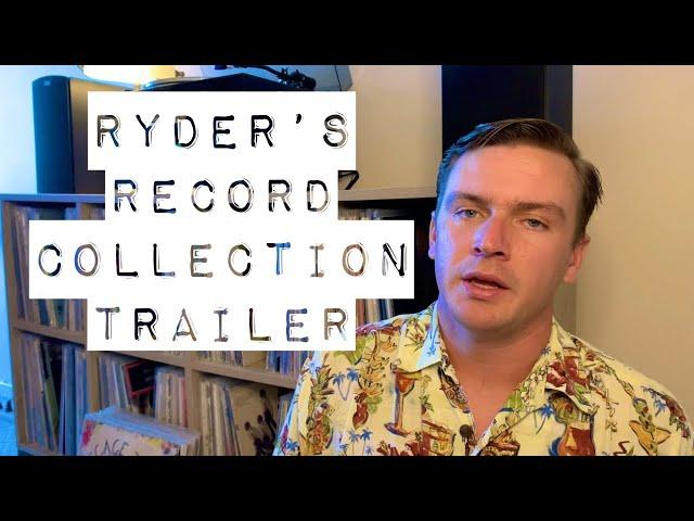 Ryder's Record Collection Trailer | Ryder's Record Collection