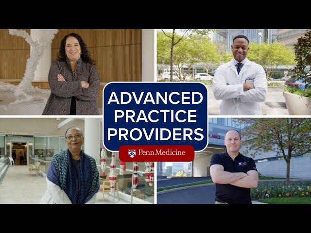 Advanced Practice Providers at Penn Medicine