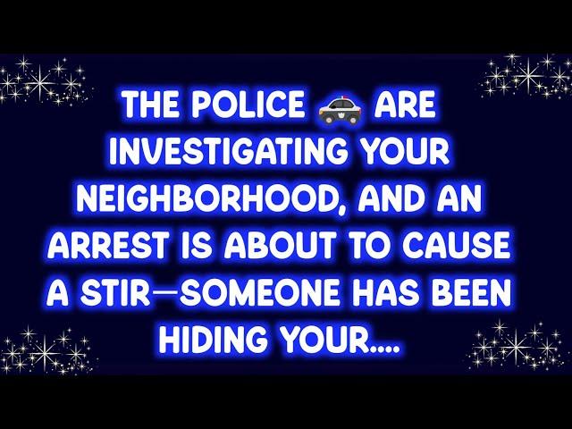  Today God message || The police  are investigating your neighborhood, and an arrest is about to..