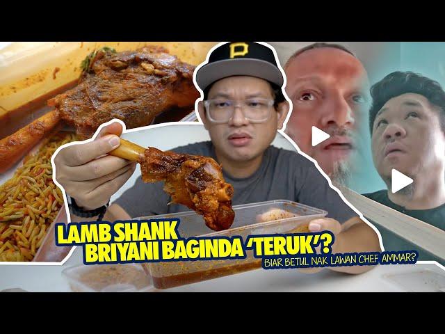 'Ayah Pong' Briyani Baginda Nak Lawan 'King Of Lamb Shank' Chef Ammar!