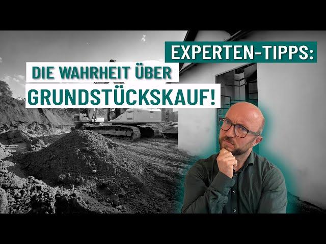 Wird immer vergessen! Was sollte jeder vor Grundstückkauf machen? | Bauleiter klärt auf