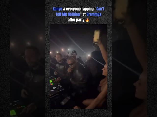 #KanyeWest & everyone rapping “can’t tell me nothing” at #Grammys after party 