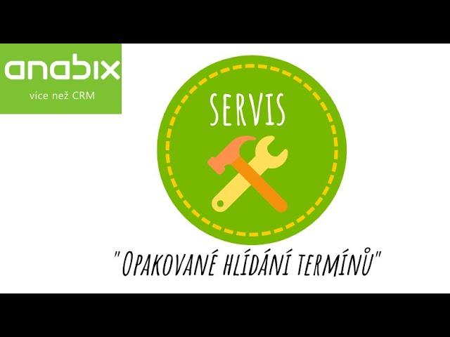 Anabix CRM pro obor Servis