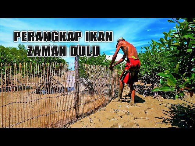 Perangkap ikan zaman dulu | Jebak ikan tradisional