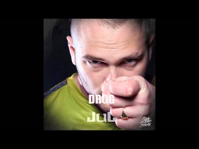 Jul - Drogue Love [Liga One Industry]