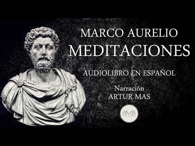 Marco Aurelio - Meditaciones (Audiolibro Completo en Español) "Voz Real Humana"