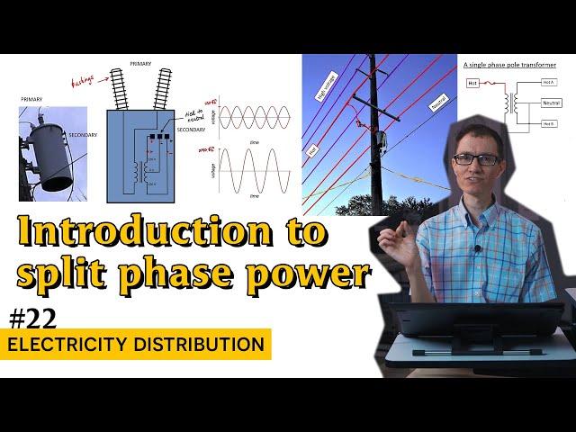 Split phase power in North America (22 - Electricity Distribution)