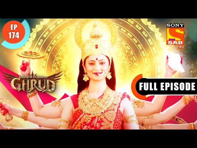 Navratri Ki Kahaani- Dharma Yoddha Garud - Full Episode - 174 - 1 Oct 2022