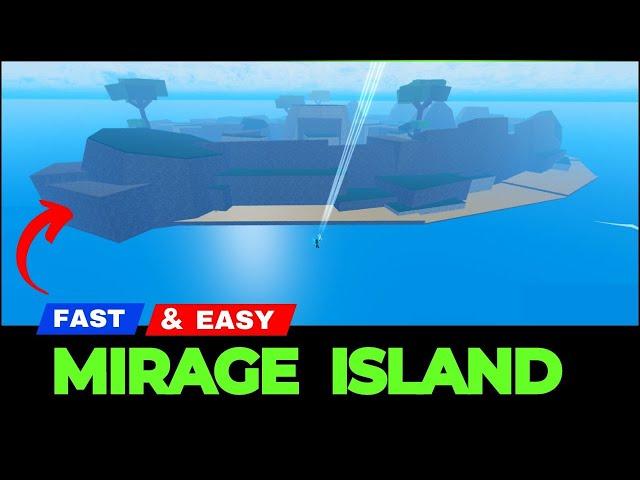 Proven Method to Easily Find Mirage Island in Blox Fruits