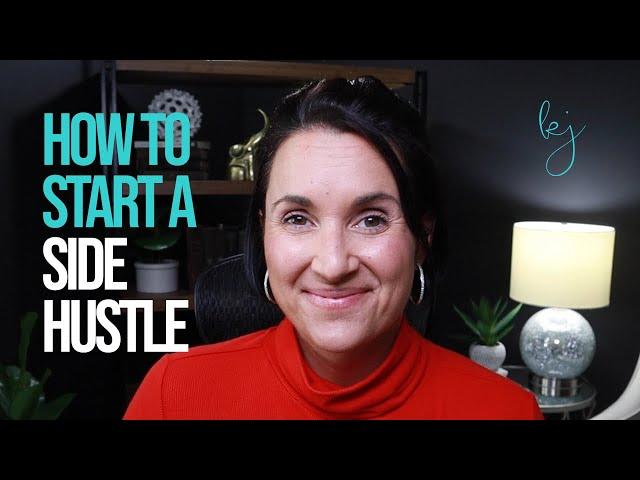 How to Start a Side Hustle | Side Hustles for Teachers | Kathleen Jasper