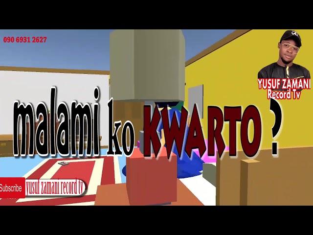 (MALAMI KO KWARTO) sabon zazzafan comedy na (SAKAGO)please subscribe our Chanel