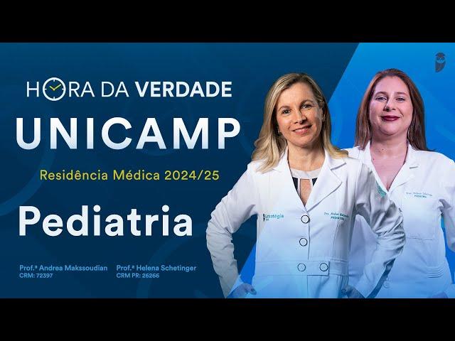 Hora da Verdade Pediatria UNICAMP Residência Médica 2024/25