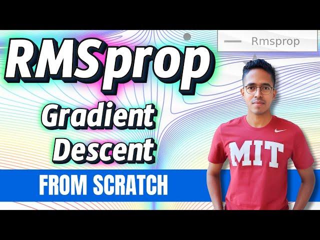 RMSprop Gradient Descent from scratch | Optimization in ML | Foundations for Machine Learning