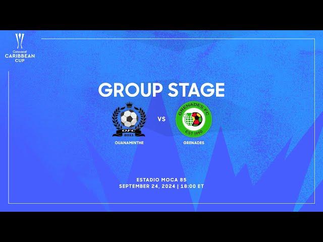 Ouanaminthe vs Grenades | 2024 Concacaf Caribbean Cup