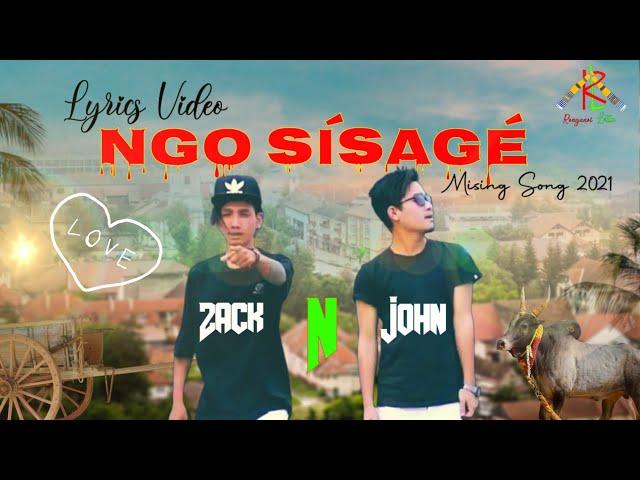 Ngo__Sísangé /Lyrics / Zack N John & Royeng/ Mising Song 2021 #Ronganoi_lotta Youtube Channel