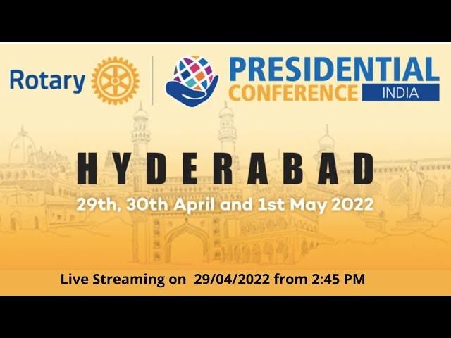 Rotary International Presidential Conference ( Hyderabad) Day 2